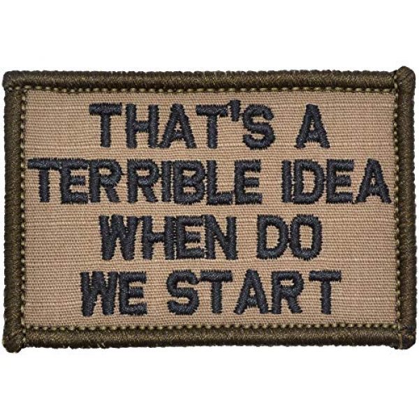 Tactical Gear Junkie Airsoft Patch 1 That's a Terrible Idea When Do We Start - 2x3 Patch - Multiple Colors (Coyote Brown/Black)