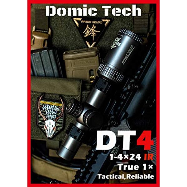 DOMIC TECH Rifle Scope 1 DOMIC TECH DT4 /1-4x24 IR Rifle Scope, a True 1x, Tactical, Optical, Reliable and Professional Sniper Rifle-Scope.