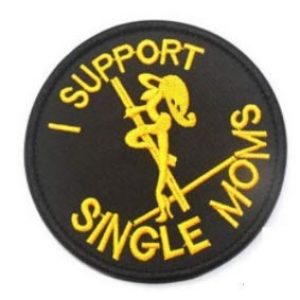 Tactical Embroidery Patch Airsoft Morale Patch 1 I Support Single Mums Tactical Embroidery Patch Hook & Loop Morale Patch Military Patch for Clothing Accessory Backpack Armband (color1)