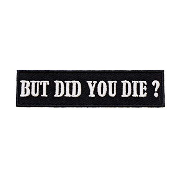 Graphic Dust Airsoft Morale Patch 2 Graphic Dust {Glow in The Dark} But Did You Die Embroidered Iron On Patch Funny Patch