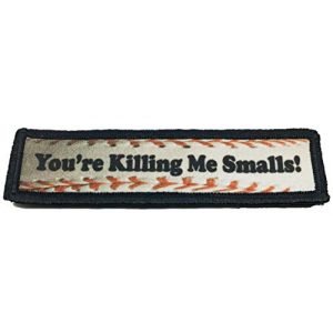 RedheadedTshirts Airsoft Morale Patch 1 1x4"You're Killing Me Smalls Morale Patch Funny Tactical Military 1x4" Hook and Loop Made in The USA