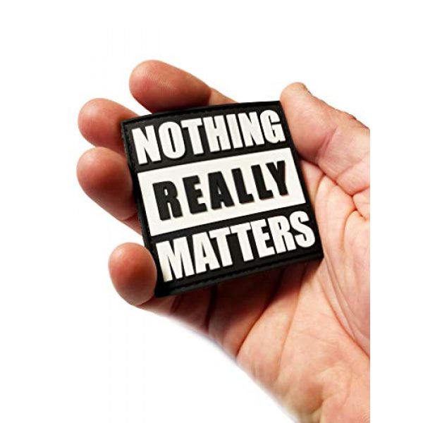 Empire Tactical USA Airsoft Morale Patch 1 Nothing Really Matters PVC Morale Patch 2.5" x 2.5"
