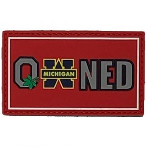 PatchOps Airsoft Morale Patch 1 PatchOps Owned - Ohio State OWNS Michigan PVC Tactical Morale Booster Patches