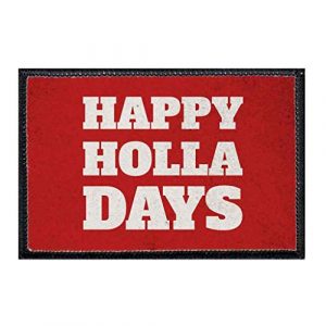 P PULLPATCH Airsoft Morale Patch 1 Happy Holla Days - Red Morale Patch | Hook and Loop Attach for Hats, Jeans, Vest, Coat | 2x3 in | by Pull Patch