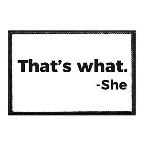 P PULLPATCH Airsoft Morale Patch 1 That's What - She Morale Patch | Hook and Loop Attach for Hats, Jeans, Vest, Coat | 2x3 in | by Pull Patch