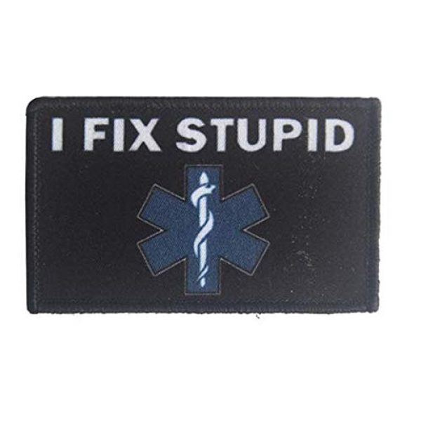 Tactical Embroidery Patch Airsoft Morale Patch 1 EMT Medic I Fix Stupid Tactical Embroidery Patch Hook & Loop Morale Patch Military Patch for Clothing Accessory Backpack Armband