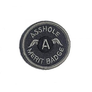 Empire Tactical USA Airsoft Morale Patch 1 Black 2" Inch Asshole Merit Badge Tactical (Hook/Loop) Morale Military Patch