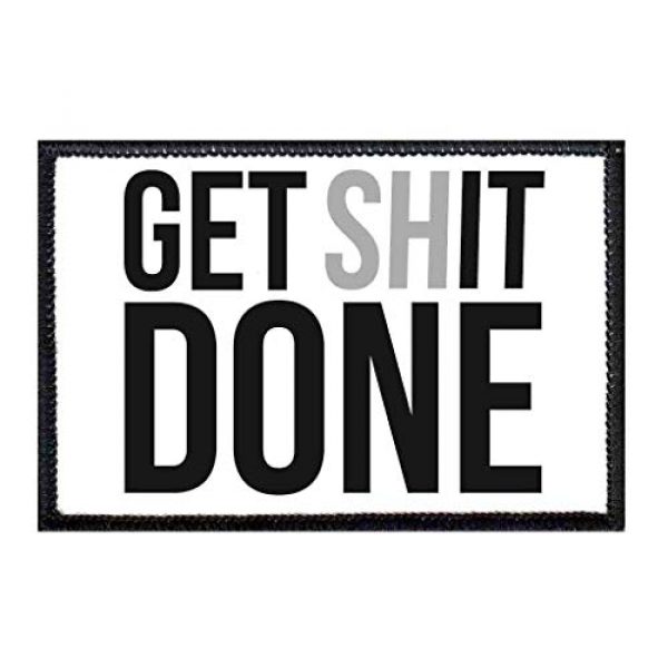 P PULLPATCH Airsoft Morale Patch 1 Get Shit Done Morale Patch | Hook and Loop Attach for Hats, Jeans, Vest, Coat | 2x3 in | by Pull Patch