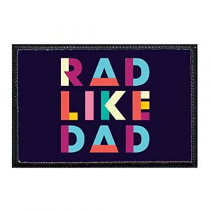 P PULLPATCH Airsoft Morale Patch 1 Rad Like Dad Color Morale Patch | Hook and Loop Attach for Hats, Jeans, Vest, Coat | 2x3 in | by Pull Patch