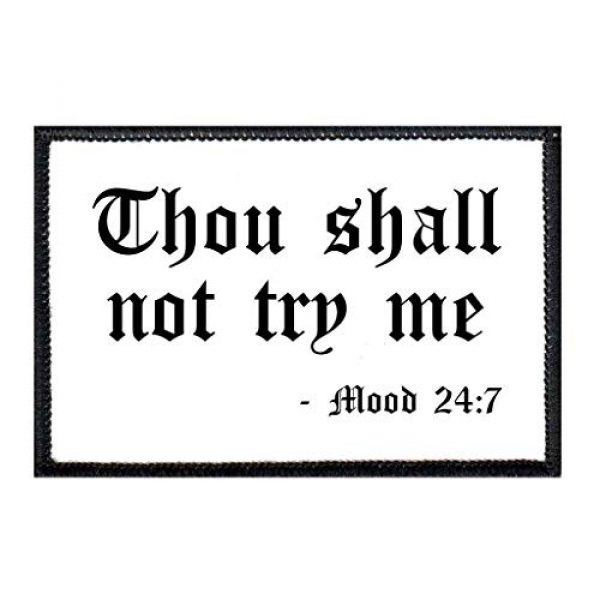 P PULLPATCH Airsoft Morale Patch 1 Thou Shall Not Try Me - 24:7 Morale Patch | Hook and Loop Attach for Hats, Jeans, Vest, Coat | 2x3 in | by Pull Patch