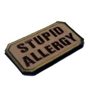 Tactical Embroidery Patch Airsoft Morale Patch 1 Stupid Allergy Tactical Embroidery Patch Hook & Loop Morale Patch Military Patch for Clothing Accessory Backpack Armband