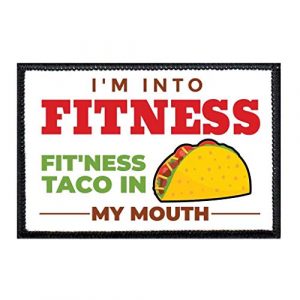 P PULLPATCH Airsoft Morale Patch 1 I'm Into Fitness - Fitness Taco in My Mouth - Color Morale Patch | Hook and Loop Attach for Hats, Jeans, Vest, Coat | 2x3 in | by Pull Patch