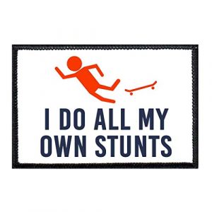 P PULLPATCH Airsoft Morale Patch 1 I Do All My Own Stunts - Skateboard Morale Patch | Hook and Loop Attach for Hats, Jeans, Vest, Coat | 2x3 in | by Pull Patch