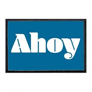 P PULLPATCH Airsoft Morale Patch 1 Ahoy Morale Patch | Hook and Loop Attach for Hats, Jeans, Vest, Coat | 2x3 in | by Pull Patch