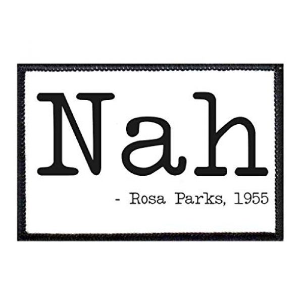 P PULLPATCH Airsoft Morale Patch 1 Nah - Rosa Parks 1955 Morale Patch | Hook and Loop Attach for Hats, Jeans, Vest, Coat | 2x3 in | by Pull Patch