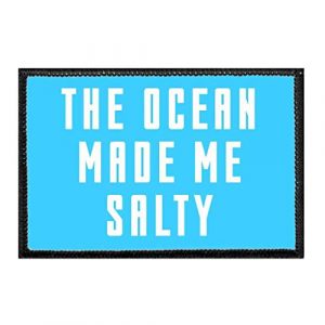 P PULLPATCH Airsoft Morale Patch 1 The Ocean Made Me Salty Morale Patch | Hook and Loop Attach for Hats, Jeans, Vest, Coat | 2x3 in | by Pull Patch