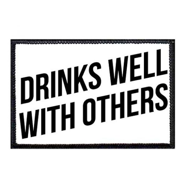 P PULLPATCH Airsoft Morale Patch 1 Drinks Well with Others Morale Patch | Hook and Loop Attach for Hats, Jeans, Vest, Coat | 2x3 in | by Pull Patch