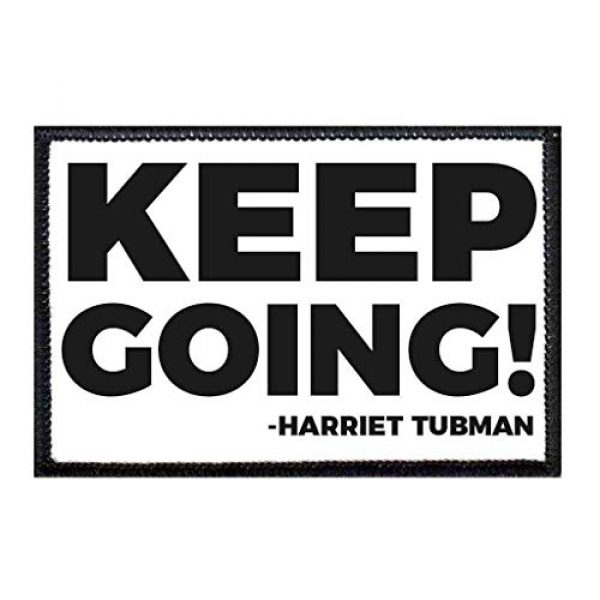 P PULLPATCH Airsoft Morale Patch 1 Keep Going - Harriet Tubman Morale Patch | Hook and Loop Attach for Hats, Jeans, Vest, Coat | 2x3 in | by Pull Patch
