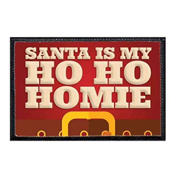 P PULLPATCH Airsoft Morale Patch 1 Santa is My Ho Ho Homie Morale Patch | Hook and Loop Attach for Hats, Jeans, Vest, Coat | 2x3 in | by Pull Patch