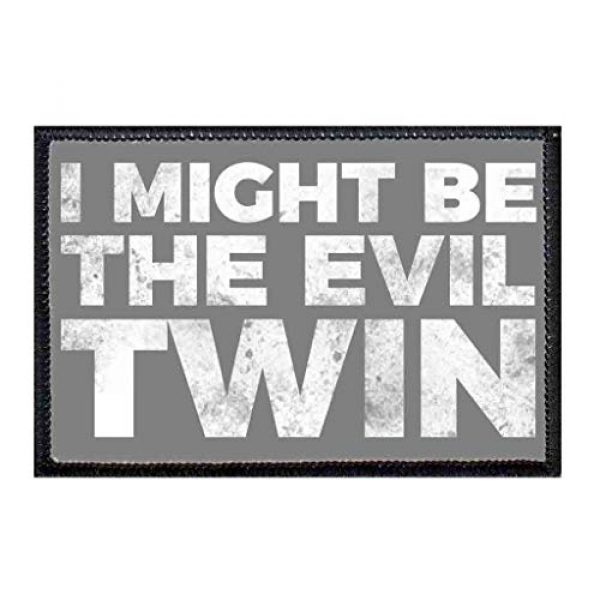 P PULLPATCH Airsoft Morale Patch 1 I Might Be The Evil Twin Morale Patch | Hook and Loop Attach for Hats, Jeans, Vest, Coat | 2x3 in | by Pull Patch