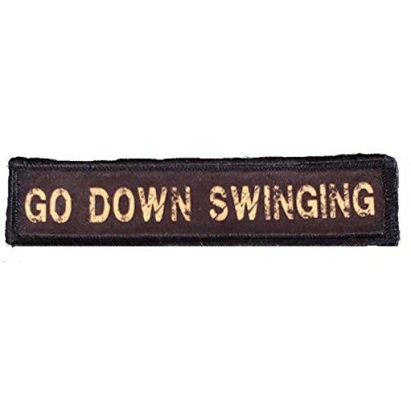 RedheadedTshirts Airsoft Morale Patch 1 1x4 Go Down Swinging Morale Patch. Made in The USA