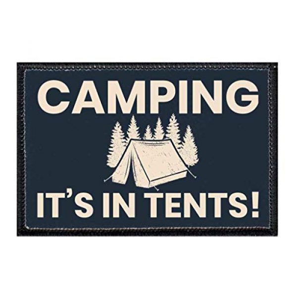 P PULLPATCH Airsoft Morale Patch 1 Camping It's in Tents - Dark Blue Morale Patch | Hook and Loop Attach for Hats, Jeans, Vest, Coat | 2x3 in | by Pull Patch