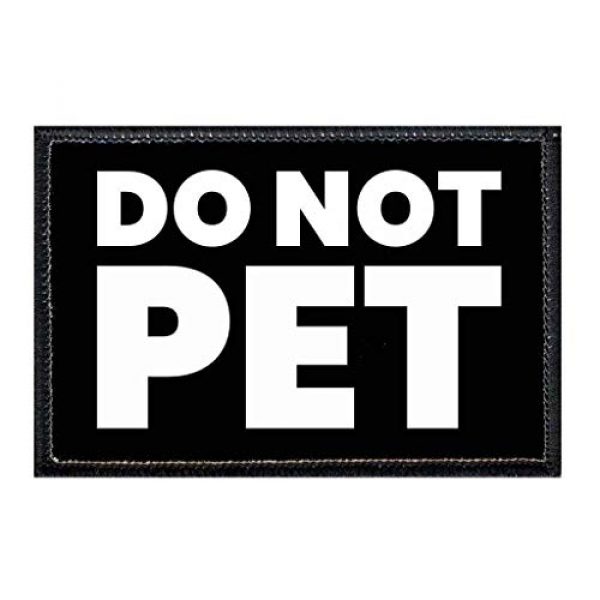 P PULLPATCH Airsoft Morale Patch 1 Do Not Pet Morale Patch | Hook and Loop Attach for Hats, Jeans, Vest, Coat | 2x3 in | by Pull Patch