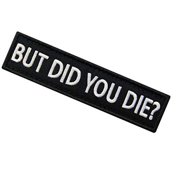 EmbTao Airsoft Morale Patch 4 But Did You Die Morale Tactical Patch Embroidered Applique Fastener Hook & Loop Emblem