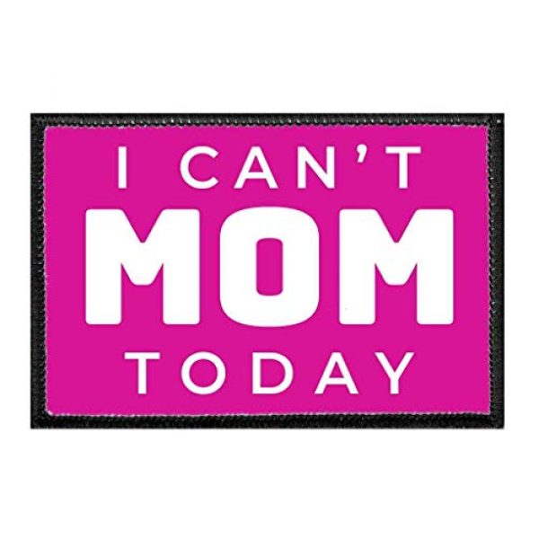 P PULLPATCH Airsoft Morale Patch 1 I Can't Mom Today Morale Patch | Hook and Loop Attach for Hats, Jeans, Vest, Coat | 2x3 in | by Pull Patch