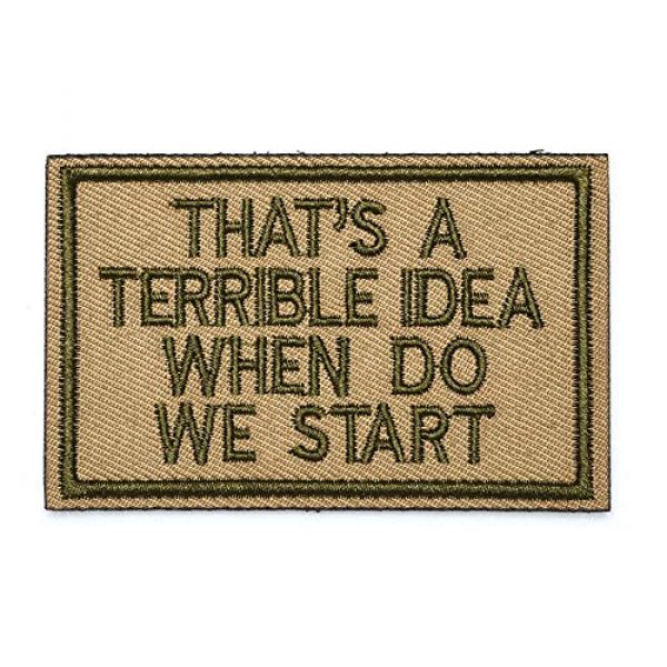 ZHDTW Airsoft Morale Patch 1 ZHDTW Tactical Morale Letter Patches That's a Terrible Idea When Do We Start Applique Patches with Hook Loop Decorative Patches for Bags, Backpacks, Clothing (DT047)