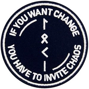 EmbTao Airsoft Morale Patch 1 If You Want to Change You Have to Invite Chaos Symbol Tactical Patch Embroidered Morale Applique Fastener Hook & Loop Emblem