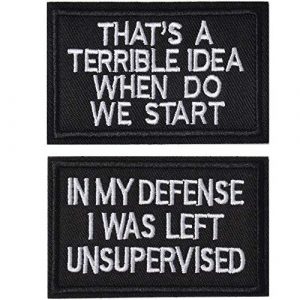 J.CARP Airsoft Morale Patch 1 2 Pieces in My Defense I was Left Unsupervised &That's a Terrible Idea When Do We Start Tactical Military Morale Patch for Tactical Gear