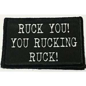 RedheadedTshirts Airsoft Morale Patch 1 Ruck You You Rucking Ruck Funny Morale Patch 2x3" Hook and Loop Made in The USA