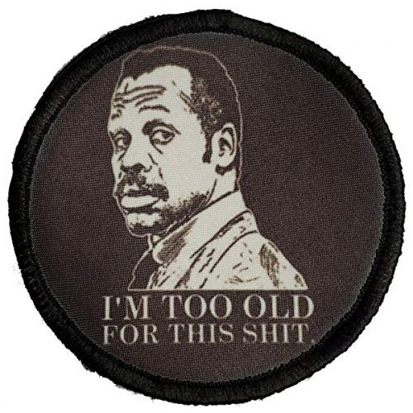 RedheadedTshirts Airsoft Morale Patch 1 3" I'm Too Old for This Sh-t Lethal Weapon Morale Patch Funny Tactical Military. Hook Made in The USA Perfect for Your Rucksack, Molle Gear, Operator hat or Cap! Redheadedtshirts
