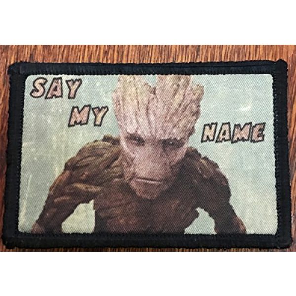 RedheadedTshirts Airsoft Morale Patch 2 Guardians of the Galaxy Groot "Say My Name" Morale Patch. Perfect for your Tactical Military Army Gear, Backpack, Operator Baseball Cap, Plate Carrier or Vest. 2x3" Patch. Made in the USA