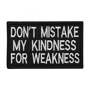 Morton Home Airsoft Morale Patch 1 Morton Home Don't Mistake My Kindness for Weakness Tactical Military Morale Patch - 3.15"x2"