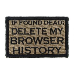 Morale Tags Airsoft Morale Patch 1 If Found Dead Delete My Browser History Funny Hook and Loop Fully Embroidered Morale Tags Patch (Coyote and Black)