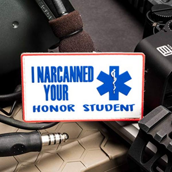 NEO Tactical Gear Airsoft Morale Patch 1 I Narcanned Your Honor Student EMS PVC Morale Patch - Hook Backed by NEO Tactical Gear