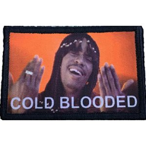 RedheadedTshirts Airsoft Morale Patch 1 Dave Chappelle Cold Blooded Morale Patch Tactical Military 2x3" Funny Hook and Loop