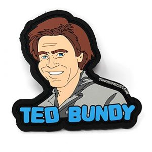 Stinking Patch Co. Airsoft Morale Patch 1 Ted Bundy Morale Patch | PVC Rubber Tactical Patch | Funny Morale Patch | Gag Gift