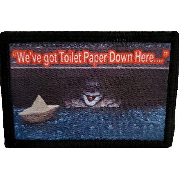 RedheadedTshirts Airsoft Morale Patch 1 CoronaVirus Pennywise It We Have Toilet Paper Down here Morale Patch. 2x3" Hook Patch. Redhaededtshirts Made in The USA