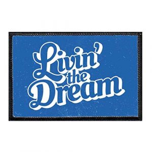 P PULLPATCH Airsoft Morale Patch 1 Livin' The Dream Blue Morale Patch | Hook and Loop Attach for Hats, Jeans, Vest, Coat | 2x3 in | by Pull Patch