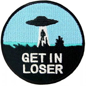 PatchClub Airsoft Morale Patch 1 PatchClub Get in Loser Patch - UFO Alien Patches Embroidered Iron On/Sew On