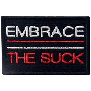 Tactical Embroidery Patch Airsoft Morale Patch 1 Embrace The Suck Tactical Embroidery Patch Hook & Loop Morale Patch Military Patch for Clothing Accessory Backpack Armband