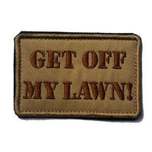 Tactical Embroidery Patch Airsoft Morale Patch 1 Get Off My Lawn Tactical Embroidery Patch Hook & Loop Morale Patch Military Patch for Clothing Accessory Backpack Armband (tan)