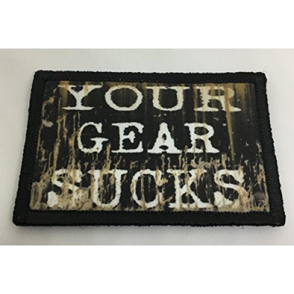 RedheadedTshirts Airsoft Morale Patch 1 Your Gear Sucks Morale Tactical Military Patch Made in the USA Perfect for your rucksack,pack bag, Molle Gear operator hat or cap! 2x3"