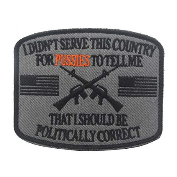 ODSP Airsoft Morale Patch 5 I Didn't Serve This Country for Pussies to Tell Me That I Should Be Politically Correct Emblem Embroidered Fastener Hook & Loop Tactical Military Morale Patches Appliques Badge