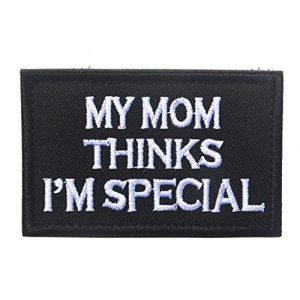 Tactical Embroidery Patch Airsoft Morale Patch 1 My Mom Thinks I'm Special Tactical Embroidery Patch Hook & Loop Morale Patch Military Patch for Clothing Accessory Backpack Armband