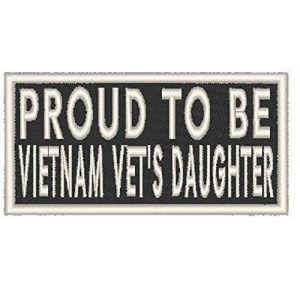 Fast Service Designs Airsoft Morale Patch 1 Proud to BE Vietnam VET'S Daughter Patch with Hook & Loop Patriotic Morale MC Biker Emblem. Black & White Version. White Border #02