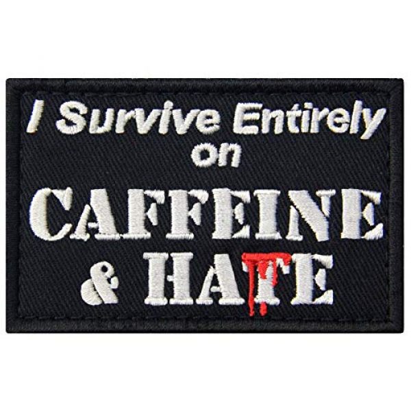 Rocking Planet Airsoft Morale Patch 1 I Survive Entirely On Caffeine & Hate Patch Embroidered Military Morale Applique Fastener Hook & Loop Emblem
